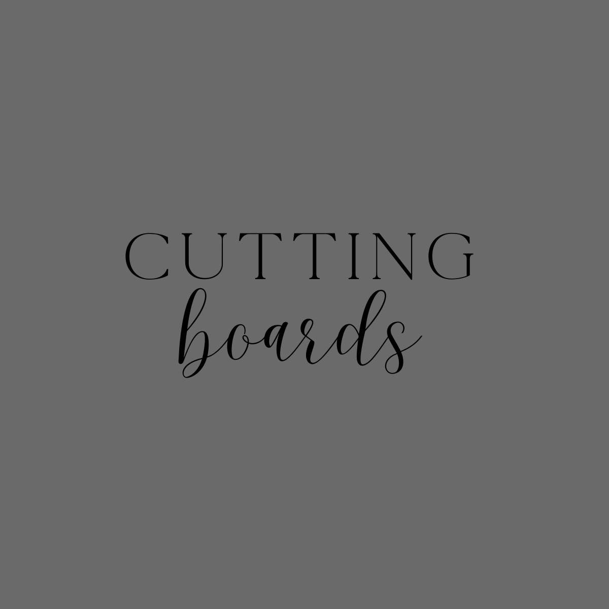 Cutting Boards