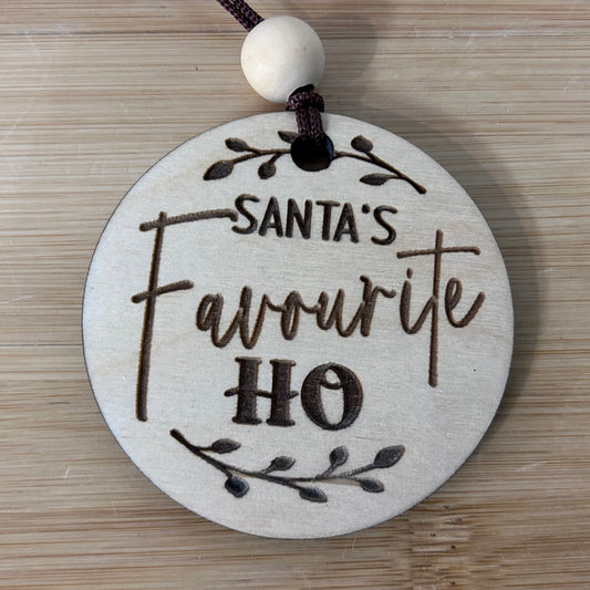 Ornament - Santa’s Favourite Ho