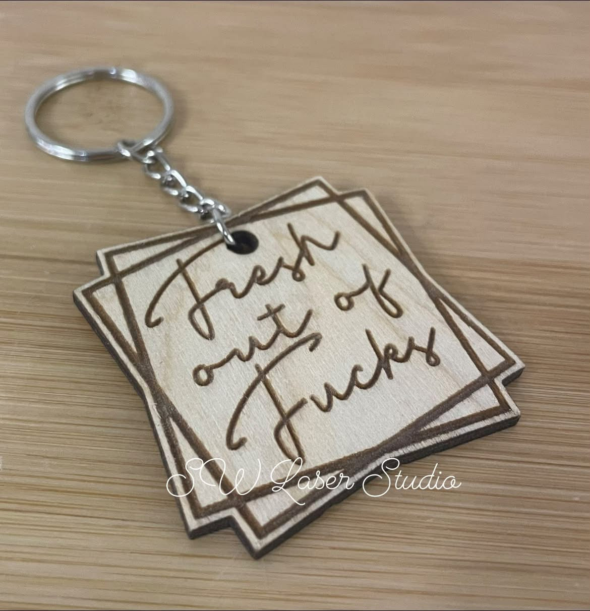 Engraved Keychain, Boho Keychain, Wooden Keychain, Unique Gift Idea, Fresh out of F*cks